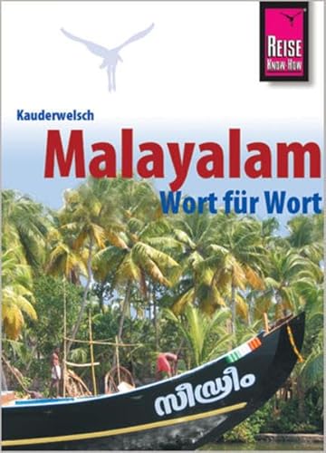 Reise Know-How Sprachführer Malayalam für Kerala - Wort für Wort: Kauderwelsch-Band 178