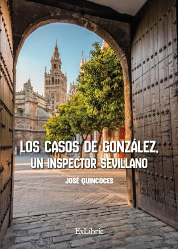 Los casos de González, un inspector sevillano Los casos de González, un inspector sevillano von ExLibric