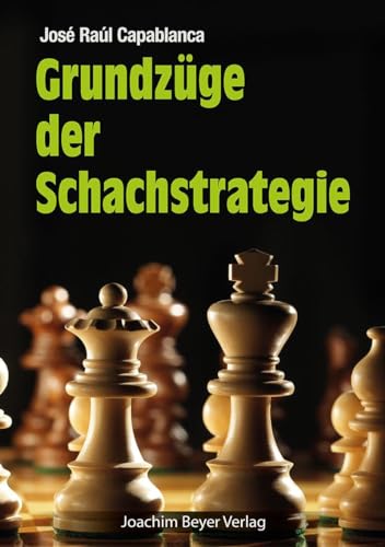 Grundzüge der Schachstrategie von Beyer, Joachim Verlag