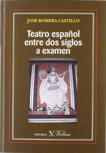 Teatro español entre dos siglos a examen Teatro español entre dos siglos a examen von Editorial Verbum, S.L.