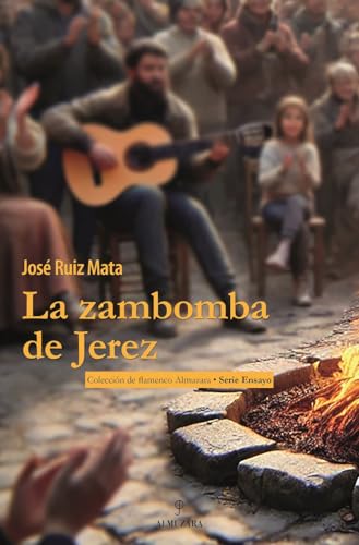 La zambomba de Jerez (Flamenco) von Almuzara