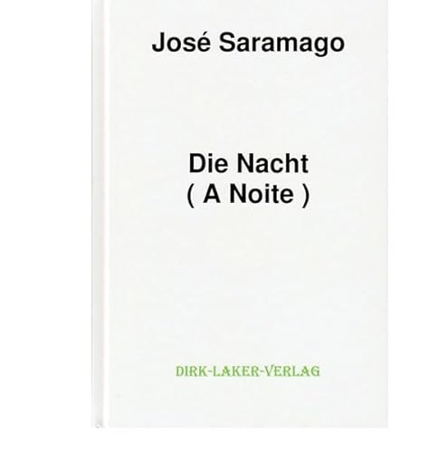 Die Nacht ( A Noite ) von Dirk-Laker-Verlag