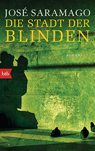 Die Stadt der Blinden: Roman