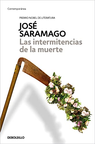 Las intermitencias de la muerte / Death with Interruptions (Contemporánea) von DEBOLSILLO