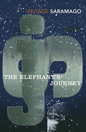 The Elephant's Journey: José Saramago