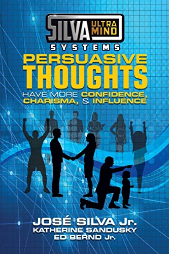 Silva Ultramind Systems Persuasive Thoughts: Have More Confidence, Charisma, & Influence von G&D Media