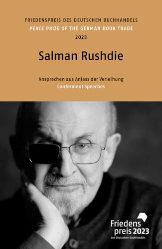 Salman Rushdie: Friedenspreis des deutschen Buchhandels 2023. Ansprachen aus Anlass der Verleihung (Friedenspreis des Deutschen Buchhandels - Ansprachen aus Anlass der Verleihung) von MVB GmbH