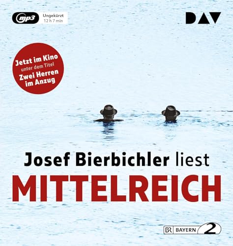 Mittelreich: Filmausgabe. Ungekürzte Autorenlesung (2 mp3-CDs)