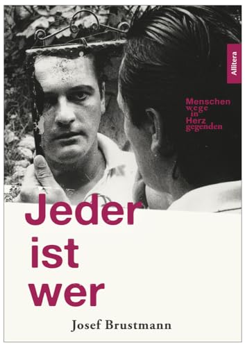Jeder ist wer: Lebenswege: Menschenwege in Herzgegenden von Buch & media
