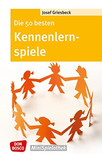 Die 50 besten Kennenlernspiele: Don Bosco-MiniSpielothek von Don Bosco