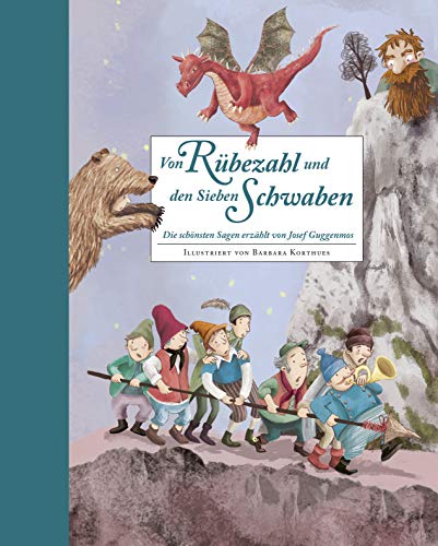 Von Rübezahl und den Sieben Schwaben: Die schönsten Sagen erzählt von Josef Guggenmos (Hausbücher bei Annette Betz) von Betz, Annette