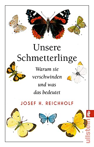 Unsere Schmetterlinge: Warum sie verschwinden und was das bedeutet