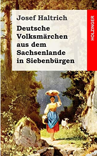Deutsche Volksmärchen aus dem Sachsenlande in Siebenbürgen von CREATESPACE