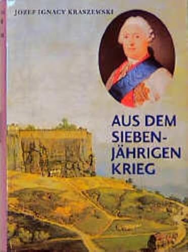 Aus dem Siebenjährigen Krieg: Roman. von leiv Leipziger Kinderbuch
