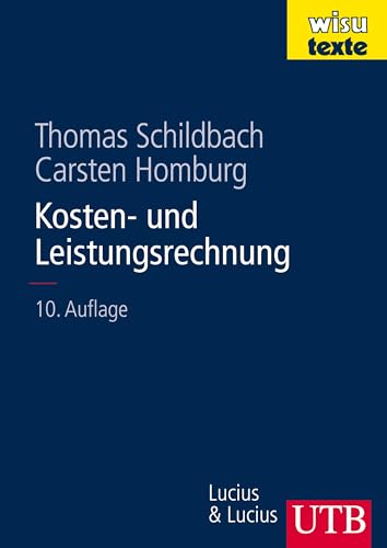 Kosten- und Leistungsrechnung (wisu-Texte) von UTB GmbH
