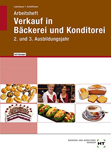 Verkauf in Bäckerei und Konditorei - Arbeitsheft mit eingetragenen Lösungen