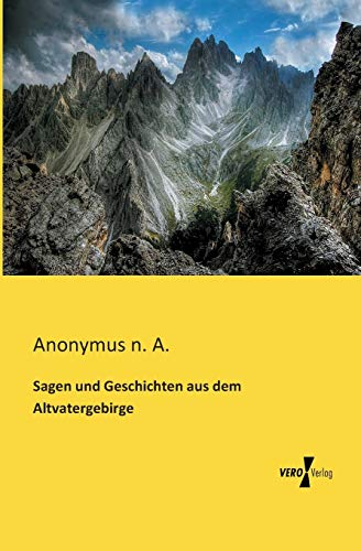 Sagen und Geschichten aus dem Altvatergebirge von Vero Verlag