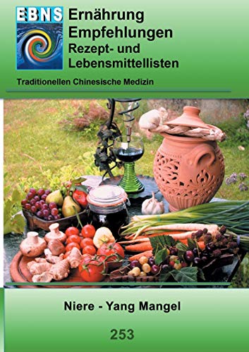 Ernährung - TCM - Niere - Yang Mangel: TCM-Ernährungsempfehlung - Niere - Yang Mangel (EBNS Ernährungsempfehlungen)