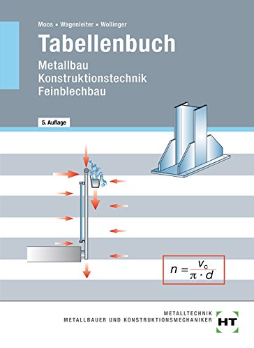 Tabellenbuch Metallbau Konstruktionstechnik Feinblechbau