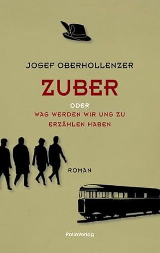 Zuber: oder Was werden wir uns zu erzählen haben (Transfer Bibliothek)