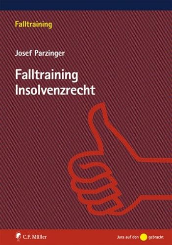 Falltraining Insolvenzrecht