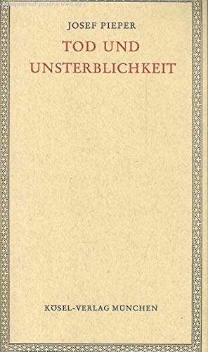 Tod und Unsterblichkeit (Topos Taschenbücher)