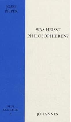 Was heißt philosophieren?