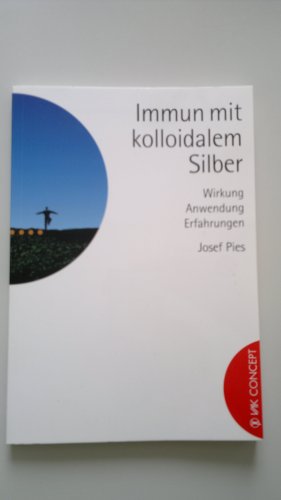 Immun mit kolloidalem Silber: Wirkung, Anwendung, Erfahrungen (vak vital)