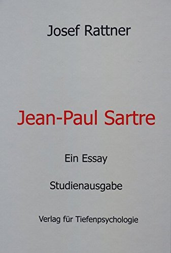 Jean-Paul Sartre: Ein Essay - Studienausgabe von Verlag für Tiefenpsychologie