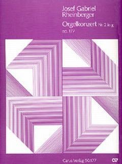 Rheinberger: Orgelkonzert Nr. 2 in g (op. 177). Partitur