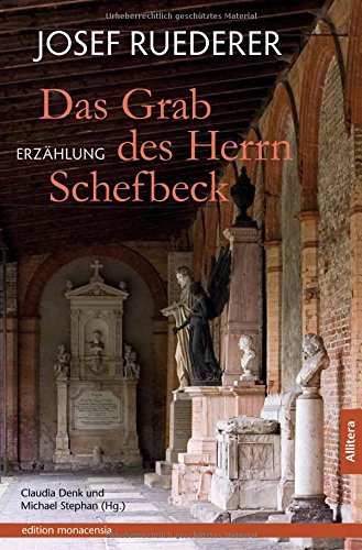BROTHER Das Grab des Herrn Schefbeck: Erzählung