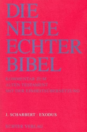 Die Neue Echter-Bibel. Kommentar: Exodus: 24. Lieferung von Echter