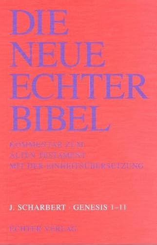 Die Neue Echter-Bibel. Kommentar: Genesis 1 - 11: 5. Lieferung von Echter Verlag GmbH