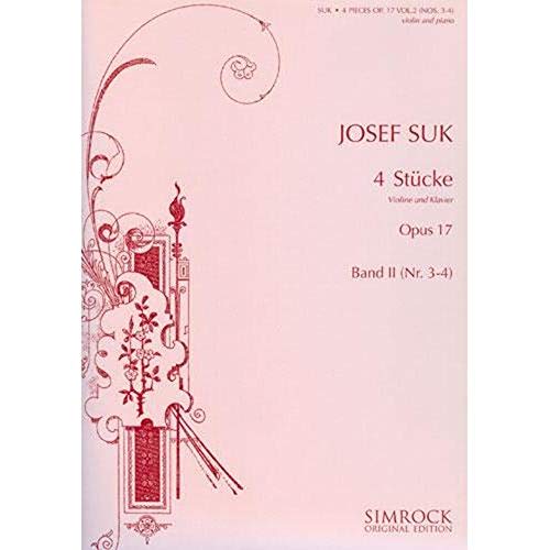 Suk: 4 Pieces Op.17, Vol. 2 (Violin & Piano)