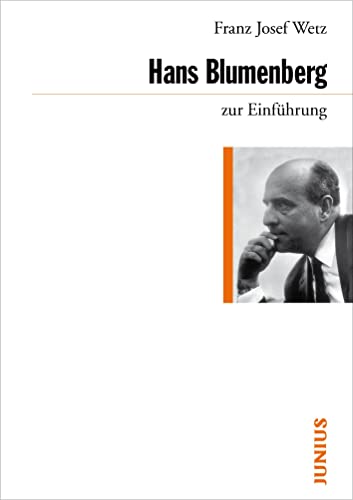 Hans Blumenberg zur Einführung von Junius Verlag GmbH
