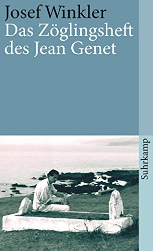 Das Zöglingsheft des Jean Genet (suhrkamp taschenbuch)