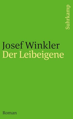 Der Leibeigene: Roman (suhrkamp taschenbuch) von Suhrkamp Verlag AG