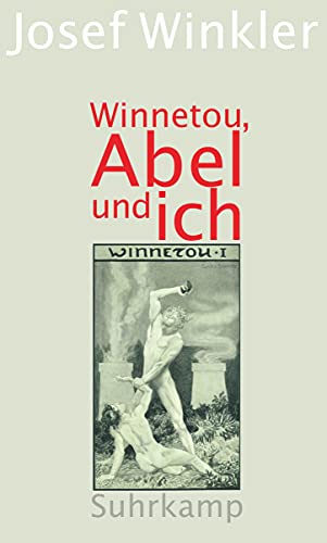 Winnetou, Abel und ich