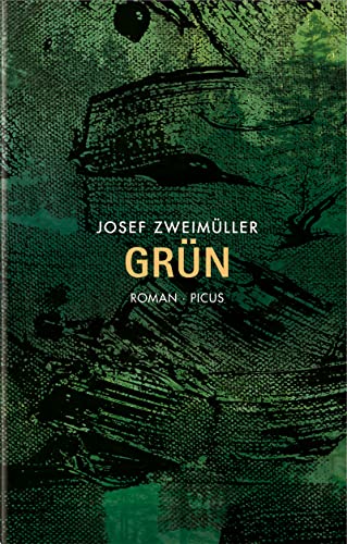 Grün: Roman