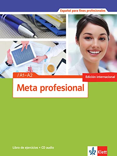 Meta profesional A1-A2: Spanisch für den Beruf. Libro de ejercicios con CD (Meta profesional: Spanisch für den Beruf) von Klett Sprachen GmbH