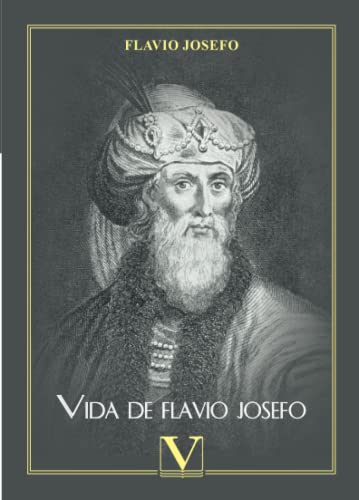 Vida de Flavio Josefo (Letras Hebreas, Band 1) von Editorial Verbum