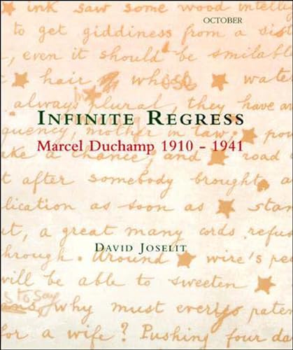 Infinite Regress: Marcel Duchamp 1910-1941 (October Books) von MIT Press