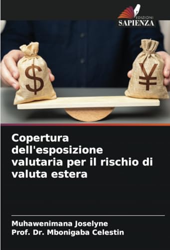 Copertura dell'esposizione valutaria per il rischio di valuta estera von Edizioni Sapienza