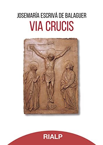 Via Crucis (Libros de Josemaría Escrivá de Balaguer) von Ediciones Rialp, S.A.