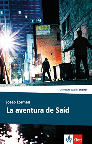 La aventura de Saíd: Lektüre (Literatura juvenil) von Klett
