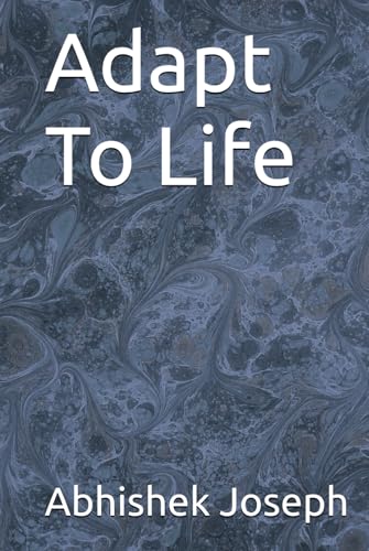 Adapt To Life Adapt To Life von Independently published