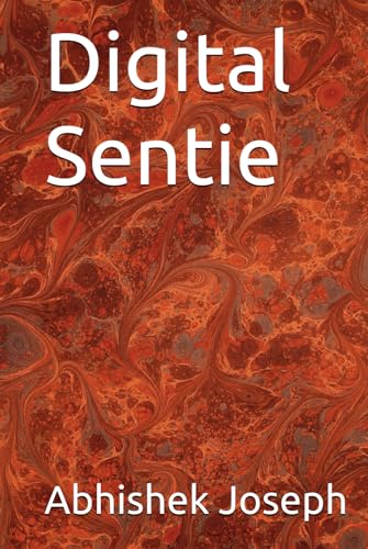 Digital Sentie Digital Sentie von Independently published