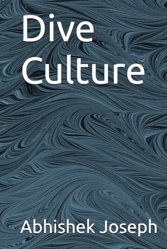Dive Culture Dive Culture von Independently published