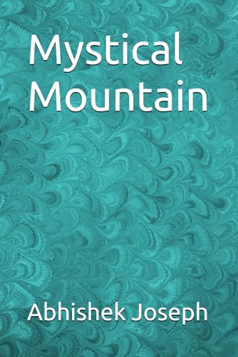 Mystical Mountain Mystical Mountain von Independently published