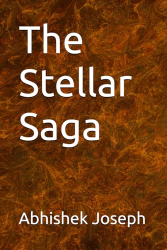 The Stellar Saga The Stellar Saga von Independently published